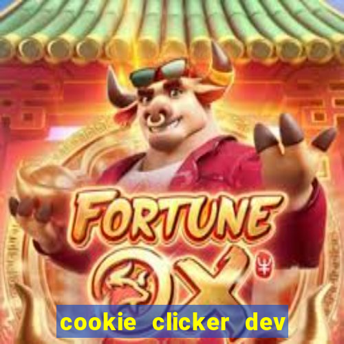 cookie clicker dev tools hack